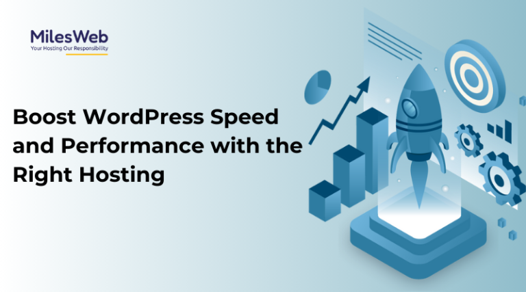 Boost WordPress Speed and Performance with the Right Hosting