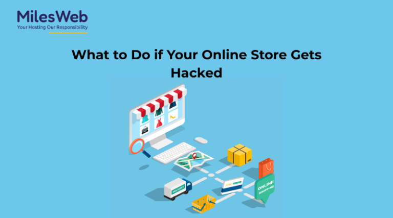 What to Do if Your Online Store Gets Hacked