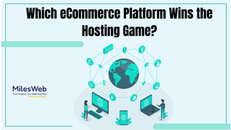 Which E-commerce Platform Wins the Hosting Game?