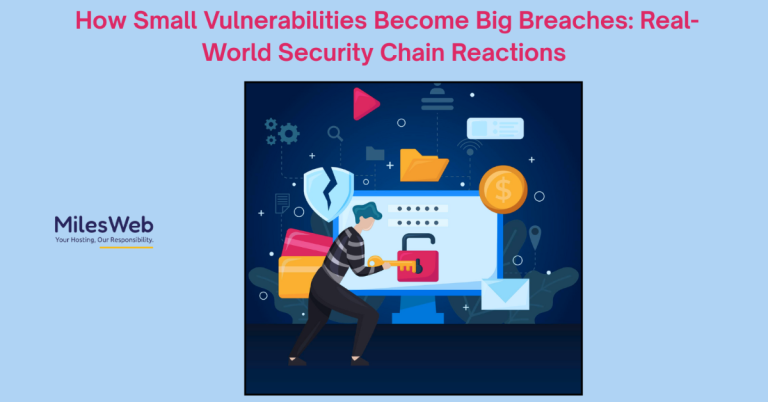 How Small Vulnerabilities Become Big Breaches: Real-World Security Chain Reactions