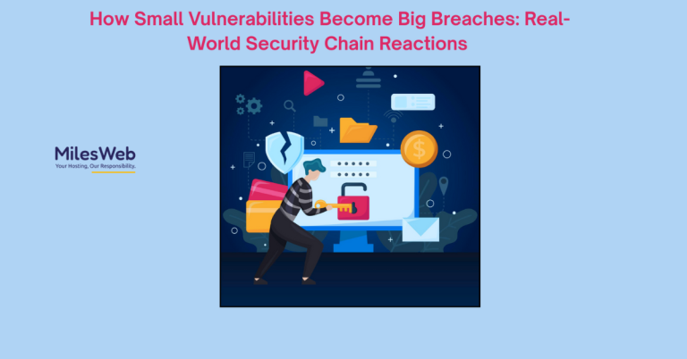 How Small Vulnerabilities Become Big Breaches: Real-World Security Chain Reactions